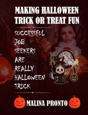 Cover for Malina Pronto · Making Halloween Trick Or Treat Fun (Pocketbok) (2020)