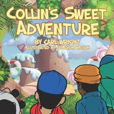 Cover for Carl Wright · Collin's Sweet Adventure (Paperback Book) (2021)