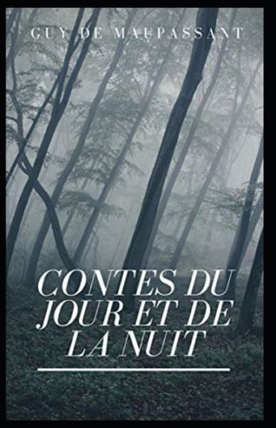 Cover for Guy De Maupassant · Contes du jour et de la nuit Annote (Pocketbok) (2021)