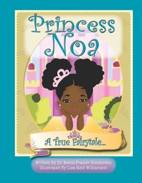 Cover for Rema Frazier Henderson · Princess Noa (Pocketbok) (2021)