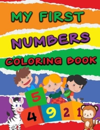 Cover for My Book · My first numbers coloring book: (EDITION 2022 ) Fun with Numbers, Shapes, Colors, and Animals! (Taschenbuch) (2022)