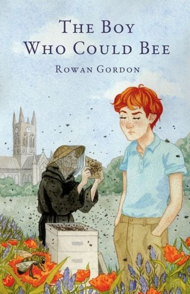 Cover for Rowan Gordon · The Boy Who Could Bee (Paperback Book) (2022)