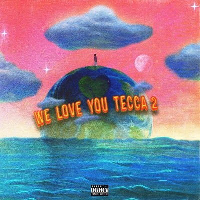 Cover for Lil Tecca · We Love You Tecca 2 (CD) (2021)