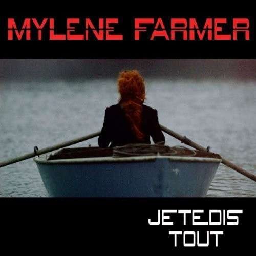 Je Te Dis Tout [Vinyl LP] - Mylene Farmer - Musikk - UNIVERSAL - 0602537295357 - 4. mars 2013