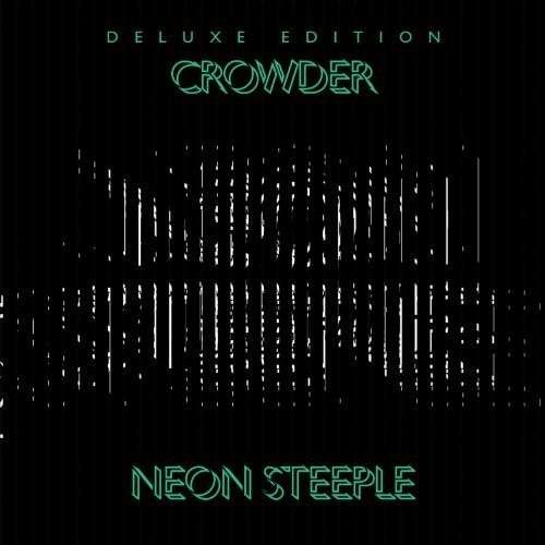 Cover for Crowder · Neon Steeple - Deluxe Edition (CD) [Deluxe edition] (2014)