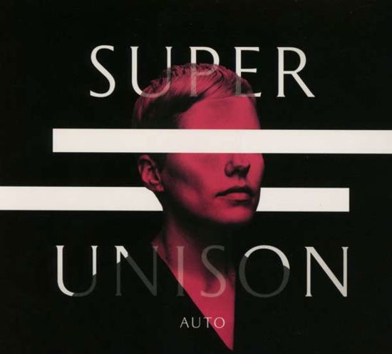 Cover for Super Unison · Auto (CD) (2016)
