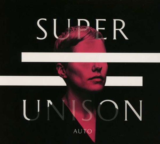 Auto - Super Unison - Musikk - Deathwish Inc. - 0640841637357 - 14. oktober 2016