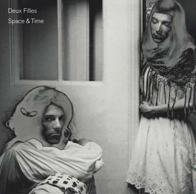 Cover for Deux Filles · Space And Time (CD) (2016)