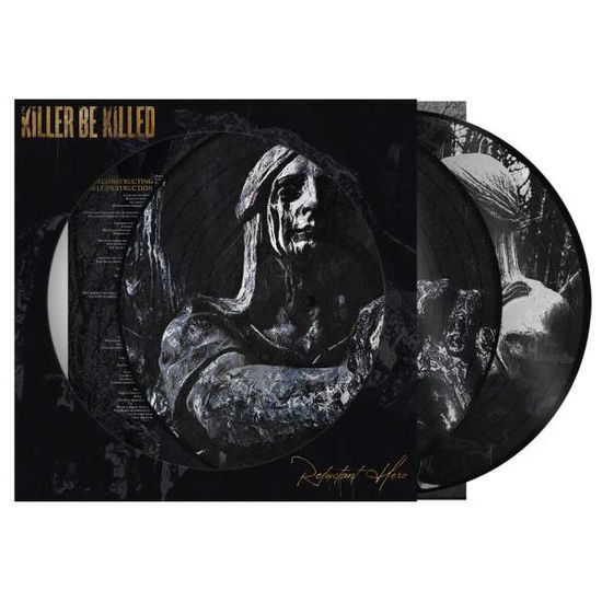 Killer Be Killed · Reluctant Hero (LP) [Picture Disc edition] (2021)