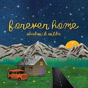Cover for Shadwick Wilde · Forever Home (LP) (2023)