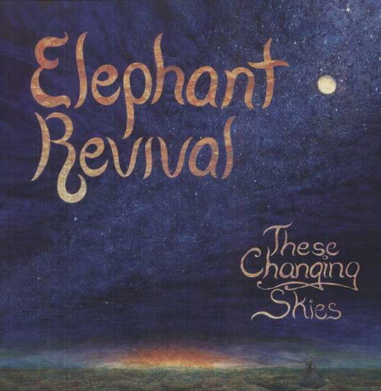 Cover for Elephant Revival · These Changing Skies (LP) (2013)