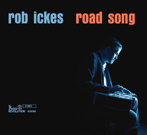 Cover for Rob Ickes · Road Song (CD) (2009)