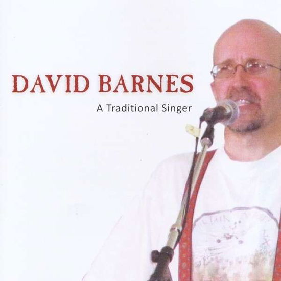 Cover for David Barnes · Traditional Singer (CD) (2012)