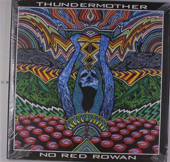 No Red Rowan - Thundermother - Musikk - KRAUTED MIND - 2090504584357 - 4. april 2019