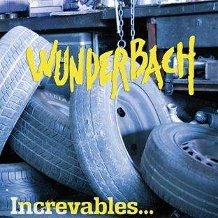 Cover for Wunderbach · Increvables (CD) (2011)