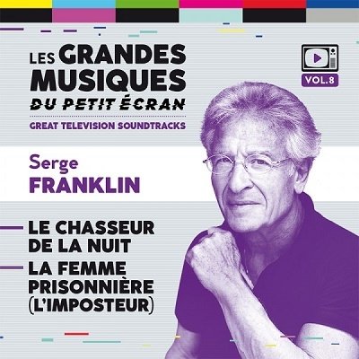 Cover for Serge Franklin · Le Chasseur De La Nuit / La Femme Prisonniere (l'imposteur) (CD) [Reissue edition] (2023)