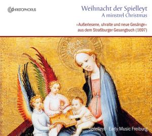 Cover for Spielleyt Early Music Freiburg · Weihnacht Der Spielleyt: a Minstrel Christmas (CD) (2010)