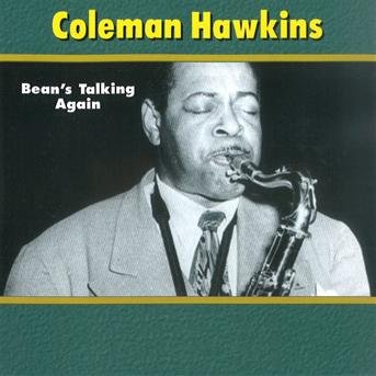 Bean's Talking Again - Hawkins Coleman - Musiikki - TIM - 4011222054357 - sunnuntai 10. kesäkuuta 2001