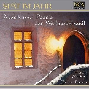 Cover for Fioretto Musicali · Spät Im Jahr - Musik &amp; Poesie (CD) (1998)