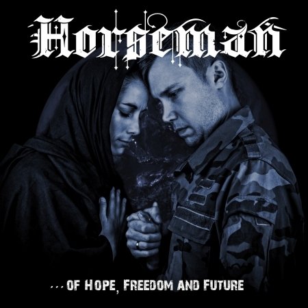 Cover for Horseman · Of Hope. Freedom And Future (CD) (2018)