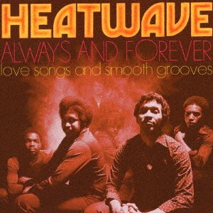 Cover for Heatwave · Always and Forever . Love Songs and Smooth Grooves (CD) [Japan Import edition] (2016)