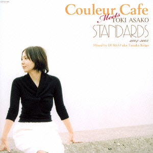 Cover for Asako Toki · Couleur Cafe Meets Toki Asako Standards 2004-2005 Mixed by DJ Kgo Aka Tanaka Kei (CD) [Japan Import edition] (2012)