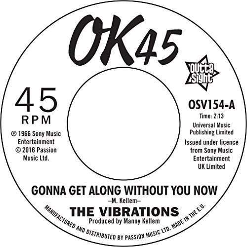 Cover for Vibrations · Gonna Get Along Without You Now / Cause You're (7&quot;) (2016)