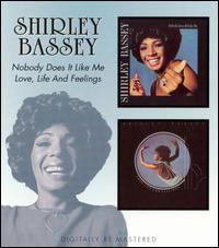 Nobody Does It Like Me/Lo - Shirley Bassey - Musik - BGO REC - 5017261207357 - 2. Oktober 2006