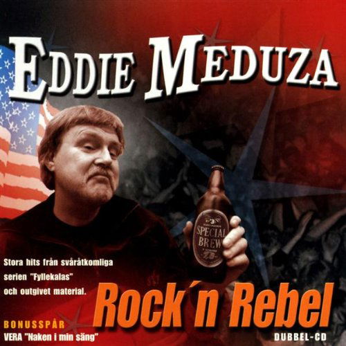 Rock'n Rebel - Eddie Meduza - Musik - WM Sweden - 5051011600357 - 23. januar 2007