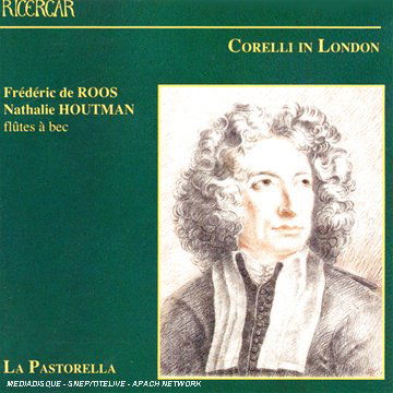 Corelli in London / Sonatas & Concerti Grossi - Frederic De Roos / Houtman / Pastorella - Music - RICERCAR - 5400439002357 - November 1, 2004
