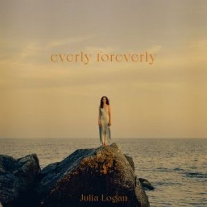 Cover for Julia Logan · Everly Foreverly (LP) (2022)