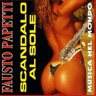 Cover for Papetti Fausto · Scandalo Al Sole (CD) (1992)