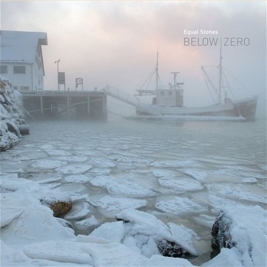 Cover for Equal Stones · Below Zero (CD) (2019)