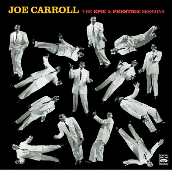 Cover for Joe Carroll · Epic &amp; Prestige Sessions And More (CD) (2017)