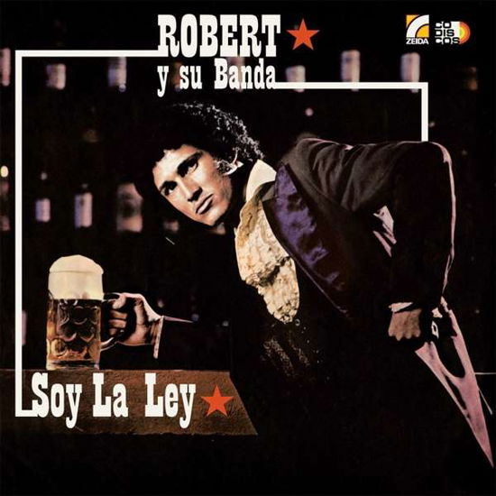 Soy La Ley - Robert & Su Banda - Música - VAMPISOUL - 8435008863357 - 5 de julho de 2019