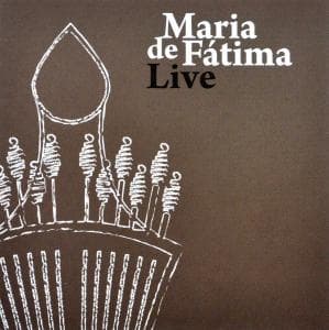 Cover for Maria De Fatima · Maria De Fatima - Live (CD)