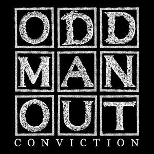 Cover for Odd Man Out · Conviction (CD) (2025)