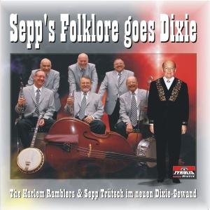 Sepp's Folklore Goes Dixie - Trütsch Sepp & the Harlem Ramblers - Musikk - TYROLIS - 9003549755357 - 3. mai 2004