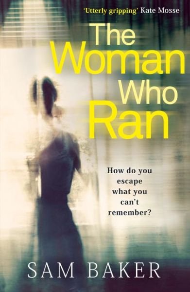 Cover for Sam Baker · The Woman Who Ran (Pocketbok) (2016)