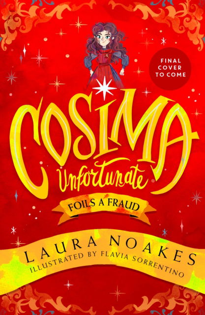 Cover for Laura Noakes · Cosima Unfortunate Foils a Fraud - Cosima Unfortunate (Paperback Book) (2024)