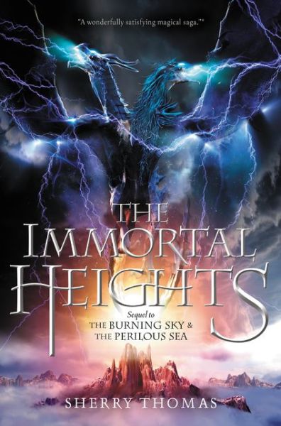 Cover for Sherry Thomas · The Immortal Heights - Elemental Trilogy (Hardcover Book) (2015)