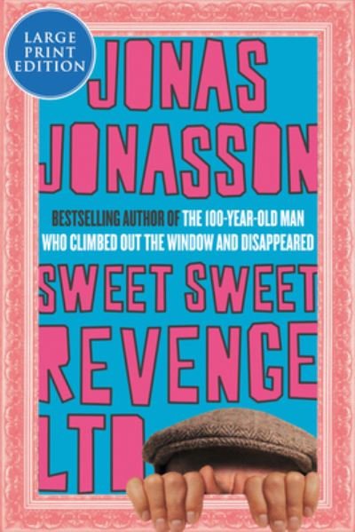 Cover for Jonas Jonasson · Sweet Sweet Revenge LTD (N/A) (2022)