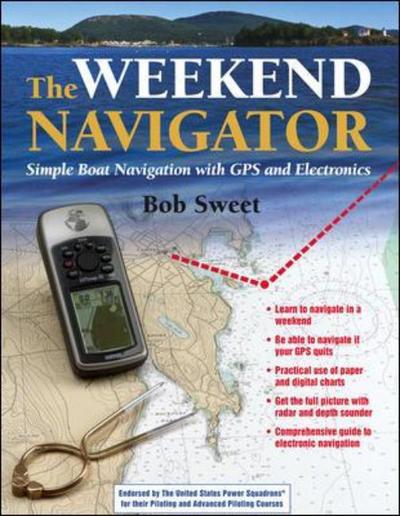 The Weekend Navigator - Robert Sweet - Books - McGraw-Hill Education - Europe - 9780071430357 - September 16, 2004