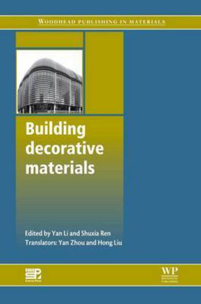 Cover for Yan Li · Building Decorative Materials - Woodhead Publishing Series in Civil and Structural Engineering (Taschenbuch) (2016)