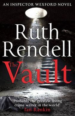 The Vault: (A Wexford Case) - Wexford - Ruth Rendell - Bøker - Cornerstone - 9780099557357 - 10. mai 2012