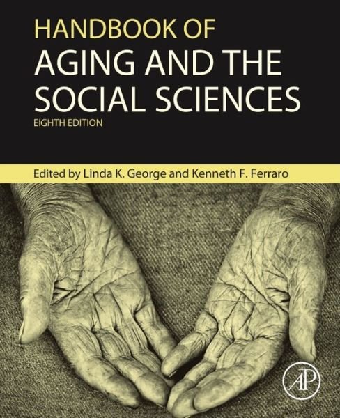 Cover for Linda George · Handbook of Aging and the Social Sciences - Handbooks of Aging (Pocketbok) (2015)