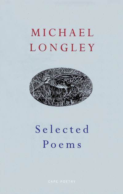 Cover for Michael Longley · Selected Poems (Paperback Book) (1998)