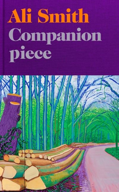 Companion piece: The follow-up to the Seasonal Quartet - Ali Smith - Böcker - Penguin Books Ltd - 9780241541357 - 7 april 2022