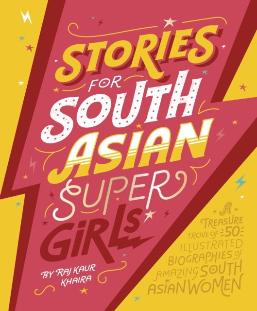 Cover for Raj Kaur Khaira · Stories for South Asian Supergirls (Hardcover Book) (2021)