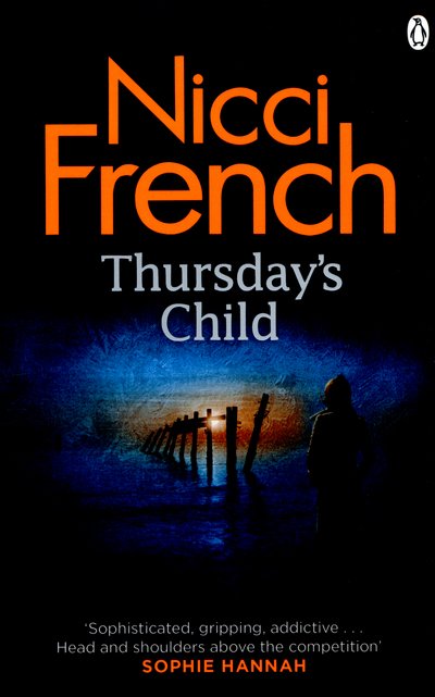 Thursday's Child: A Frieda Klein Novel (4) - Frieda Klein - Nicci French - Livros - Penguin Books Ltd - 9780241950357 - 7 de maio de 2015